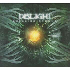 Delight: Breaking Ground