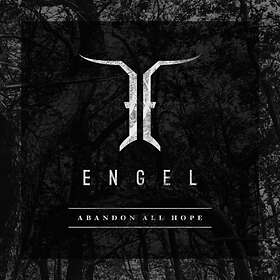Engel: Abandon all hope 2018 CD