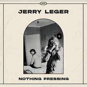 Leger Jerry: Nothing pressing 2022 CD