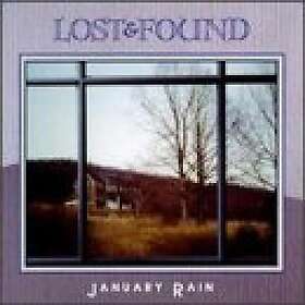 Lost And Found: January Rain CD