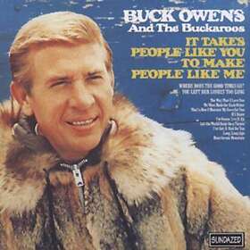 Owens Buck & His Buckaroos: It Takes People...