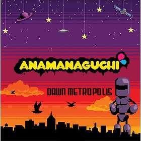 Anamanaguchi: Dawn Metropolis (Vinyl)