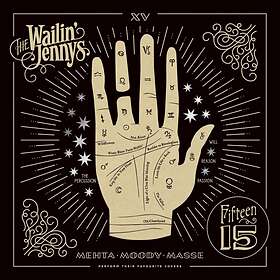 Wailin' Jennys: Fifteen (Vinyl)