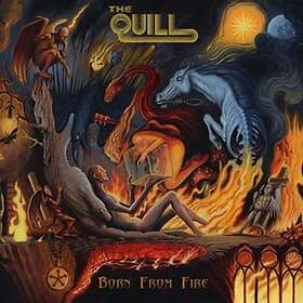 Quill: Born from fire 2017 CD