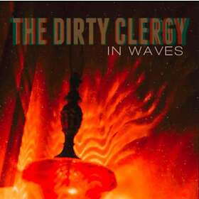 Dirty Clergy: In Waves CD