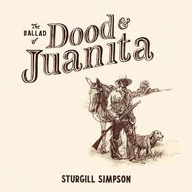 Simpson Sturgill: Ballad Of Dood & Juanita CD