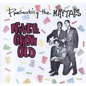 Maytals: Never Grow Old (Vinyl)