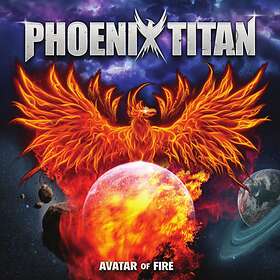 Phoenix Titan: Avatar Of Fire CD