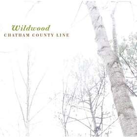 Chatham County Line: Wildwood LP