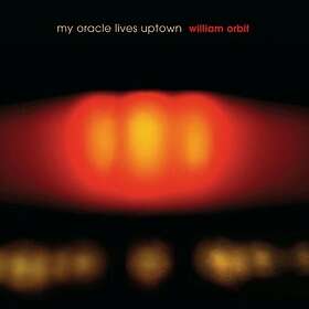 Orbit William: My Oracle Lives Uptown (Vinyl)