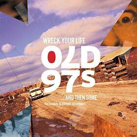 Old 97's: Wreck Your Life (Ltd) (Vinyl)