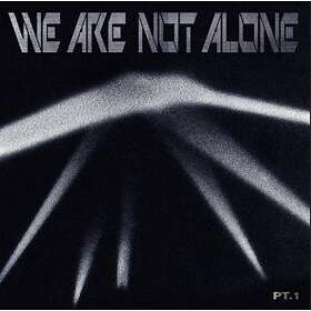 We Are Not Alone Part 1 (Vinyl)