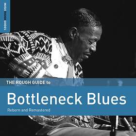Rough Guide To Bottleneck Blues (2nd Edition) CD