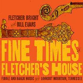 Evans Bill & Fletcher Bright: Fine Times At F...