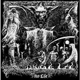Bombs Of Hades/Mordbrand: No Life