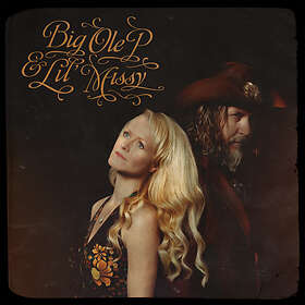 Big Ole P & Lil' Missy: Big Ole P & Lil' Missy CD
