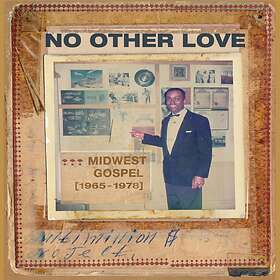 No Other Love Midwest Gospel (Vinyl)