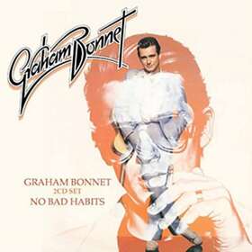 Bonnet Graham: Graham Bonnet/No Bad Bahits CD