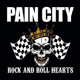 Pain City: Rock And Roll Hearts CD
