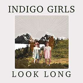 Indigo Girls: Look Long CD