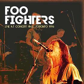Foo Fighters: Live At Concert Hall Toronto 1996 (Vinyl)