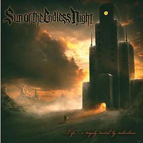 Sun Of The Endless Night: Life's A Tragedy... CD