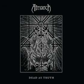 Atriarch: Dead As Truth CD