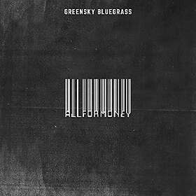 Greensky Bluegrass: All For Money CD