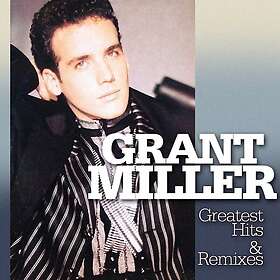 Miller Grant: Greatest Hits & Remixes (Vinyl)