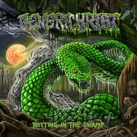 Generichrist: Rotting In The Swamp (Vinyl)