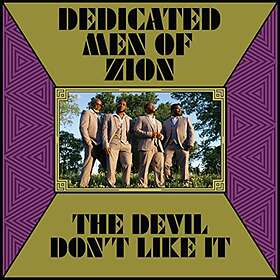 Dedicated Men Of Zion: Devil Don't Like It (Vinyl)