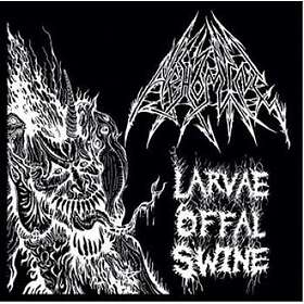 Abhomine - Larvae Offal Swine CD