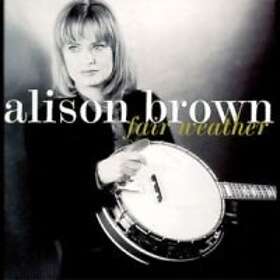 Brown Alison: Fair Weather CD