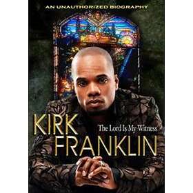 Franklin Kirk: Lord Is My Witness