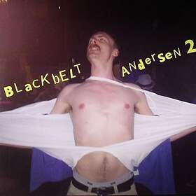 Blackbelt Andersen: Blackbelt Andersen 2 CD