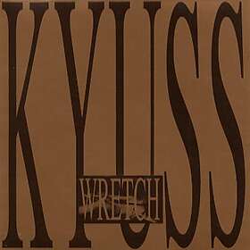 Kyuss: Wretch 1991