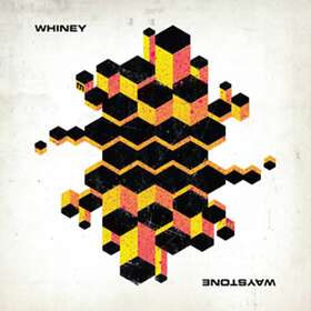 Whiney: Waystone CD
