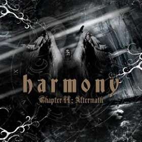 Harmony: Chapter II/Aftermath 2008