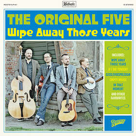 Original Five: Wipe Away Those Years (Vinyl)