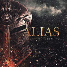 Alias: Metal To Infinity CD