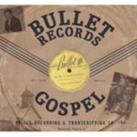 Bullet Records Gospel
