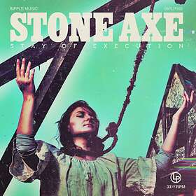 Stone Axe: Stay Of Execution (Vinyl)