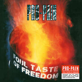 Pro-pain: Foul Taste Of Freedom CD