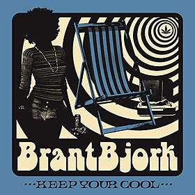 Bjork Brant: Keep Your Cool (Vinyl)