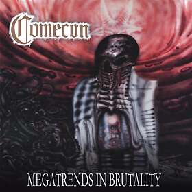Comecon: Megatrends In Brutality CD