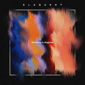 Elaquent: Blessing In Disguise CD