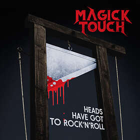 Magick Touch: Heads Have Got To Rock'n'roll (Vinyl)