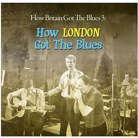 How Britain Got The Blues 3 / How London Got...