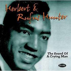 Hunter Herbert & Rufus: The Sound Of A Crying CD