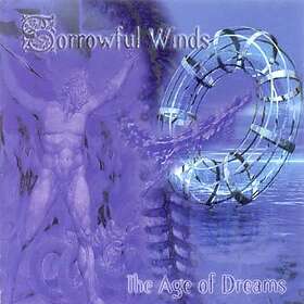 Sorrowful Winds: Age Of Dreams CD